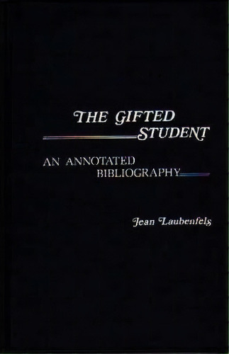 The Gifted Student, De Jean Laubenfels. Editorial Abc Clio, Tapa Dura En Inglés
