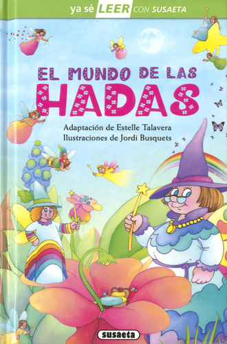 El Mundo De Las Hadas - Adaptacion De Estelle Talavera