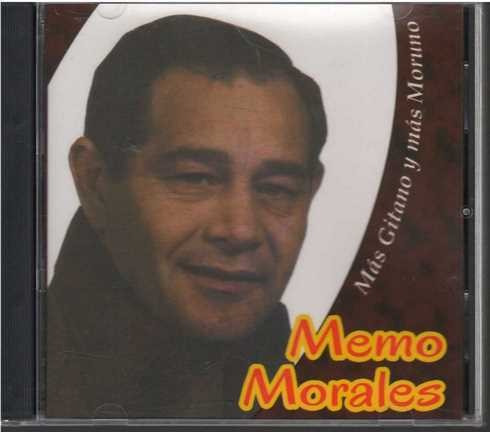Cd - Memo Morales / Mas Gitano Y Mas Moruno