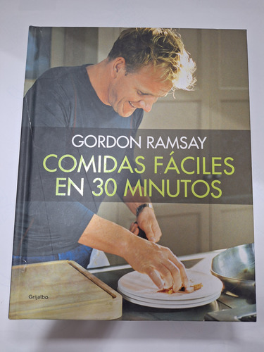 Comidas Rápidas En 30 Minutos - Ramsay Ed Grijalbo Exc Est!!