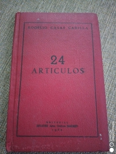 24 Artículos - Rogelio Casas Cadilla - Editorial Estades