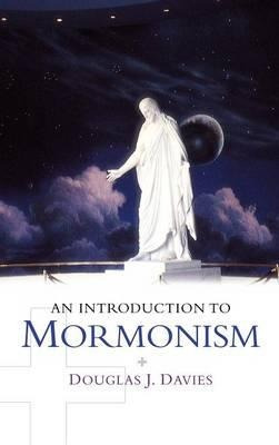 Introduction To Religion: An Introduction To Mormonism - ...