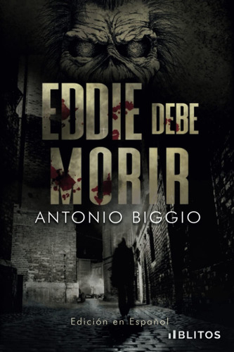 Libro: Eddie Debe Morir (spanish Edition)