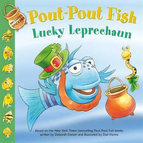 Pout-pout Fish: Lucky Leprechaun, De Deborah Diesen. Editorial Farrar, Straus & Giroux Inc En Inglés