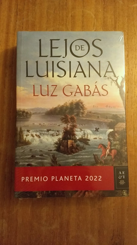 Lejos De Luisiana De Luz Gabás