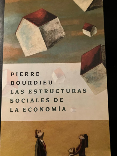 Roberto Esposito / Las Estructuras Sociales De La Economia
