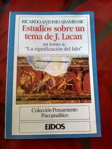 Estudios Sobre Un Tema De J. Lacan. Arambasic (1994/156 Pág)