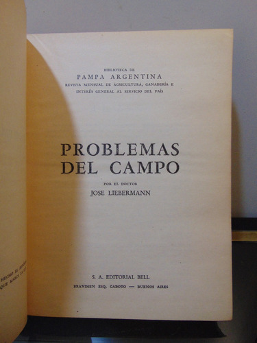 Adp Problemas Del Campo Jose Liebermann / Ed. Bell 1946