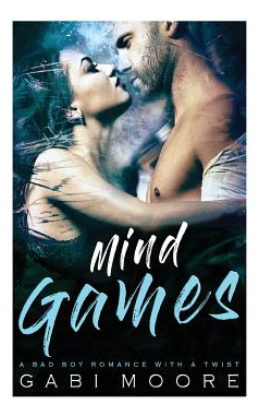 Libro Mind Games - A Bad Boy Romance With A Twist - Moore...