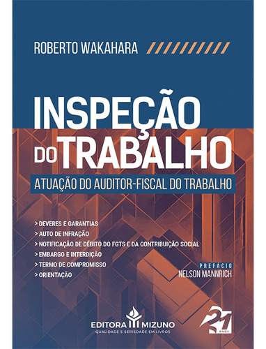 Inspeção Do Trabalho - Atuação Do Auditor-fiscal Do Trabalho, De Wakahara, Roberto. Editora Mizuno, Capa Mole Em Português