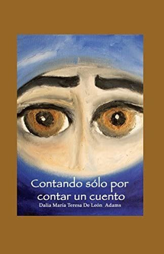 Libro: Contando Solo Por Contar. (spanish Edition)