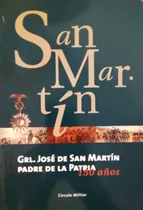 Comprar San Martín Padre De La Patria 150 Años Círculo Militar A49