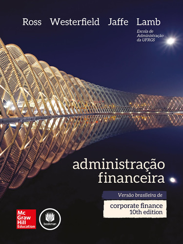 Administração financeira, de Ross, Stephen A.. Editora AMGH EDITORA LTDA.,McGraw-Hill Companies, Inc., capa mole em português, 2015