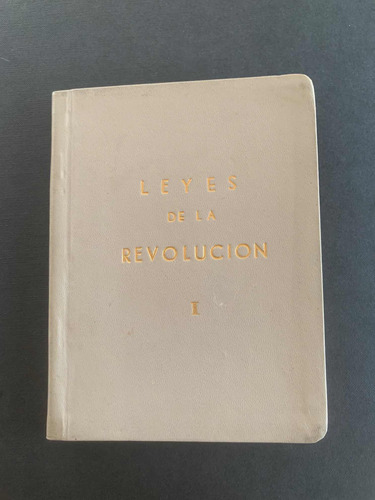 Antiguo Compendio De Leyes De La Revolución Cubana De 1959