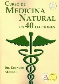 Curso De Medicina Natural En 40 Lecciones - Alfonso Herna...