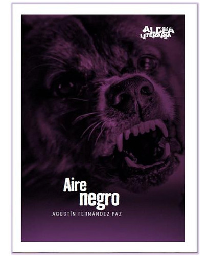 Aire Negro (2da.ed.) - Aldea Literaria