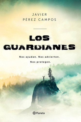 Los Guardianes - Javier Perez Campos