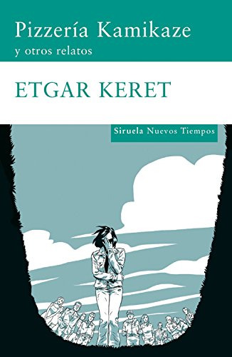 Libro Pizzería Kamikaze De Keret Etgar Keret E