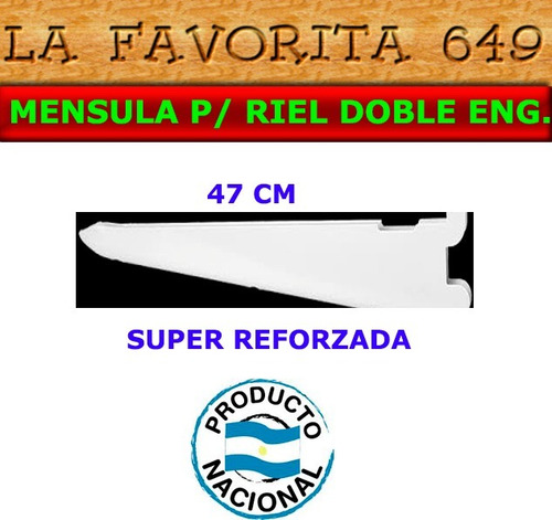 Mensula P/riel Estanteria - Super Reforzada 22cm Doble Eng.