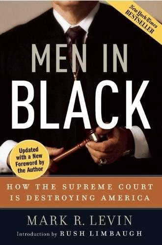 Libro Men In Black: How The Supreme Court Is Destroying Am