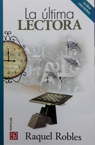 La Última Lectora - Robles, Raquel