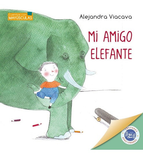 Mi Amigo Elefante - Viacava Alejandra  - Hola Chicos