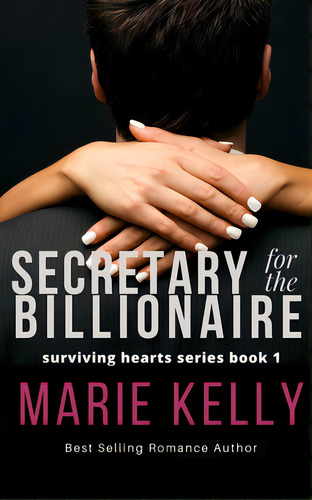 Secretary For The Billionaire, De Kelly, Marie. Editorial Createspace, Tapa Blanda En Inglés