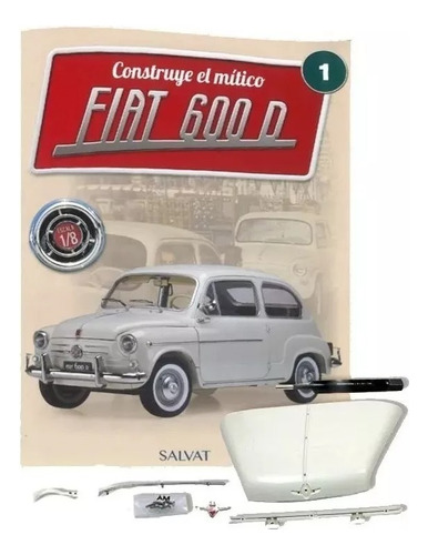 Colección Fiat 600d 1:8 Entrega 1