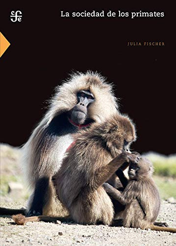 Sociedad De Los Primates La - Fischer Julia