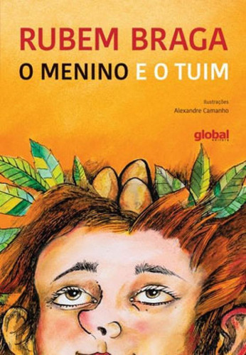 O Menino E O Tuim, De Braga, Rubem. Global Editora, Capa Mole Em Português