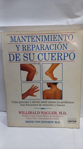 Mantenimiento Y Reparacion De Su Cuerpo 