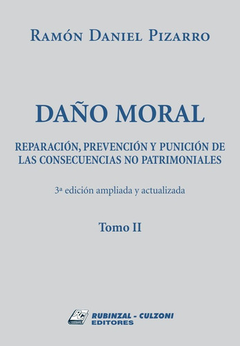 Daño Moral, Pizarro, Ramón Daniel, Tomo Ii, 3°ed. Ampl Y Act