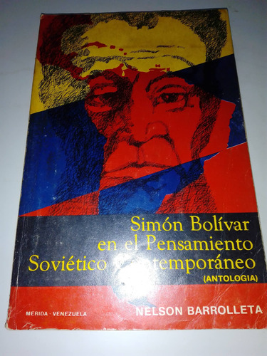 Para Venezuela Simón Bolívar En El Pensamiento Soviético Con