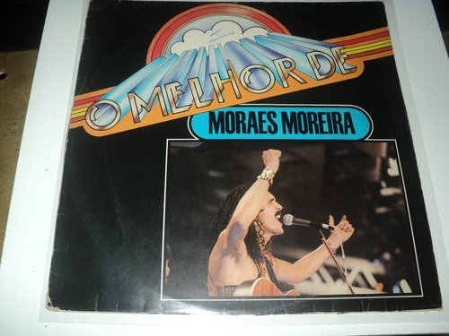 Disco De Vinil - O Melhor De Moraes Moreira-1985