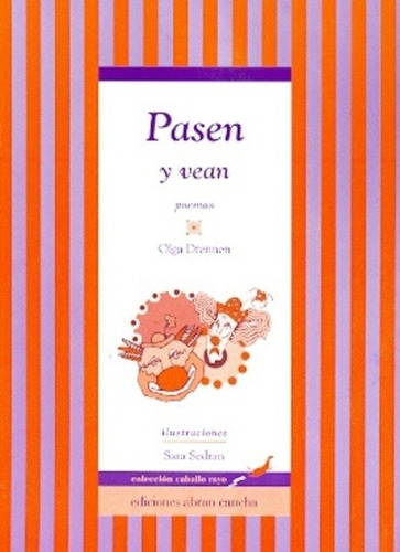 Pasen Y Vean - Poemas - Drennen Olga