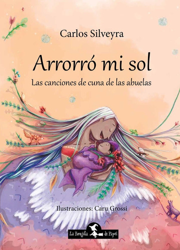 Arrorró Mi Sol - Silveyra, Carlos
