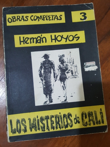 Hernán Hoyos. Los Misterios De Cali