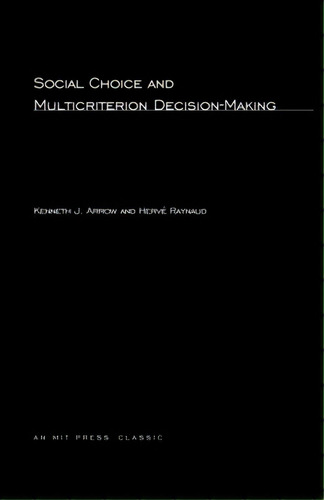 Social Choice And Multicriterion Decision-making, De Arrow, Kenneth J.. Editorial Mit Pr, Tapa Blanda En Inglés