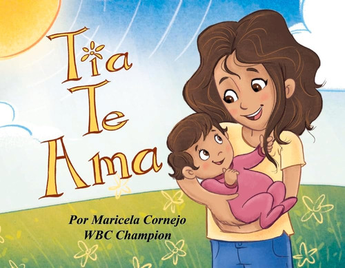 Libro: Tia Te Ama (spanish Edition)