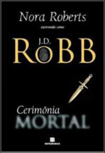 Cerimônia Mortal - Vol. 5, De Robb, J. D.. Editora Bertrand Brasil, Capa Mole Em Português