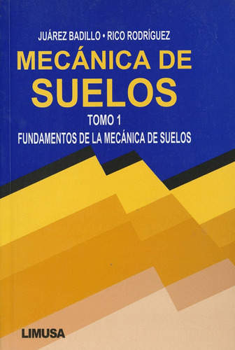 Mecanica De Suelos. T. 01