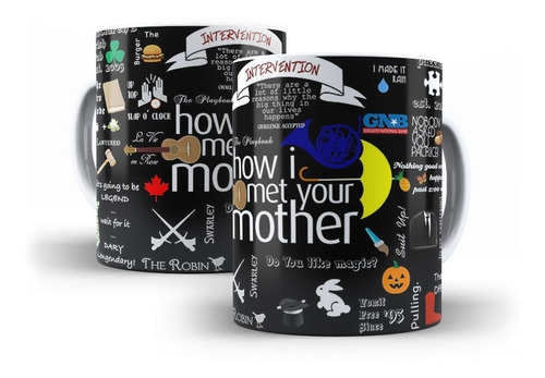 Caneca How I Met Your Mother Seriado Série Citações Quotes