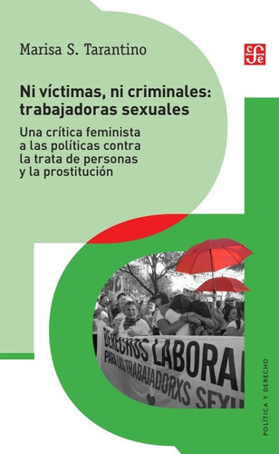 Ni Víctimas, Ni Criminales: Trabajadoras Sexuales - Tarantin