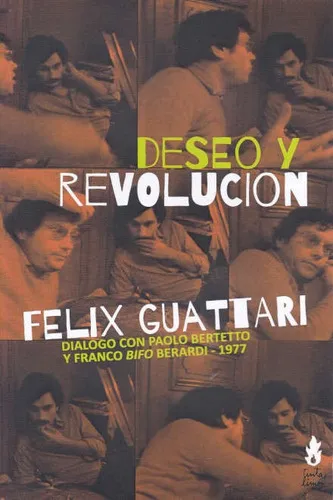 Deseo Y Revolución - Berardi Bifo Guattari, De Berardi Bifo Guattari. Editorial Tinta Limón En Español