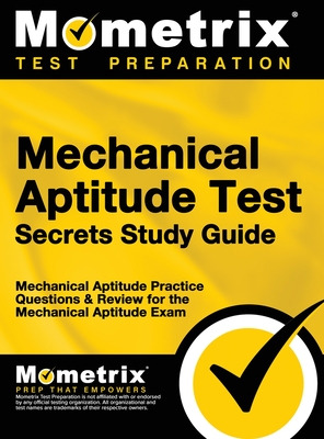 Libro Mechanical Aptitude Test Secrets Study Guide: Mecha...