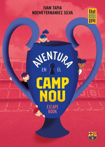 Libro: Aventura En El Camp Nou. Tapia, Ivan/fernandez Selva,