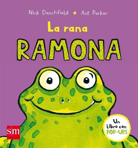 La Rana Ramona, De Denchfield, Nick. Editorial Ediciones Sm, Tapa Dura En Español