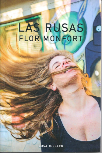 Las Rusas - Flor Monfort