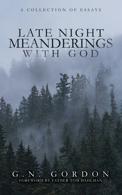 Libro Late Night Meanderings With God: A Collection Of Es...