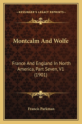 Libro Montcalm And Wolfe: France And England In North Ame...